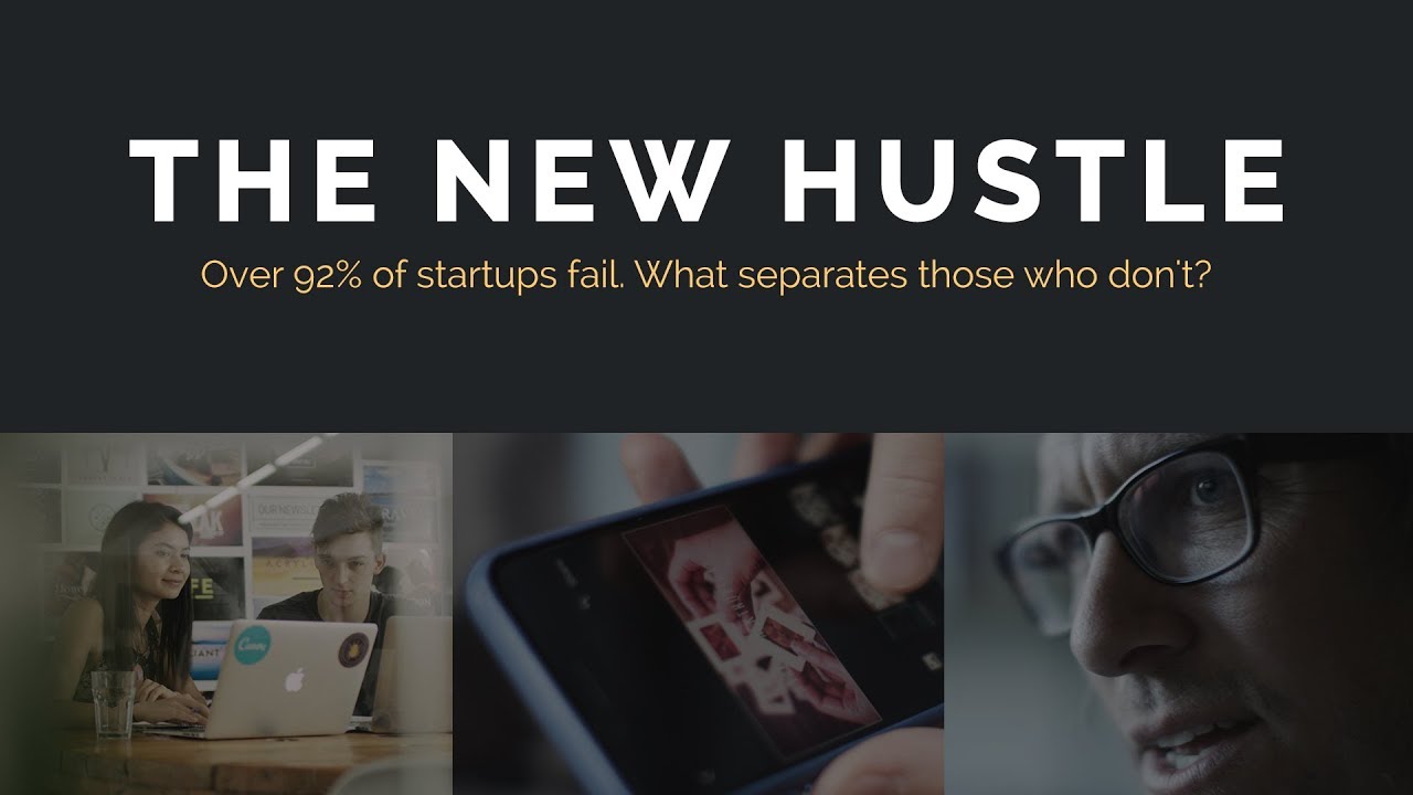 Startup Documentary The New Hustle