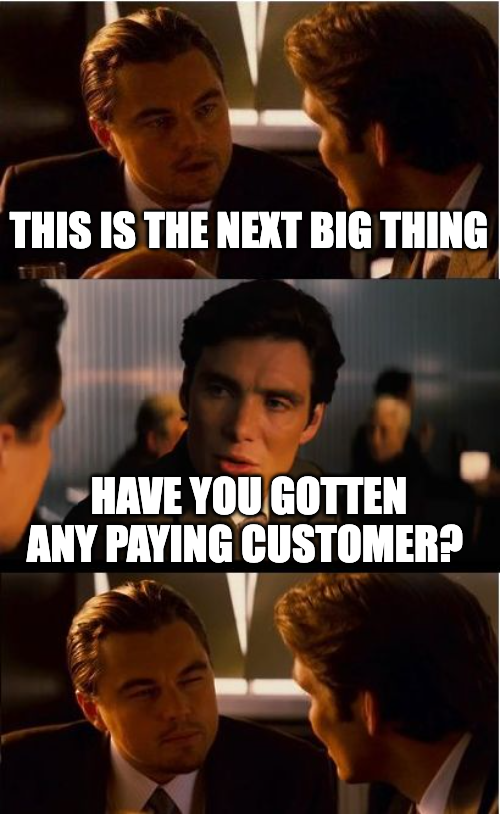 Startup Memes Paying Customer